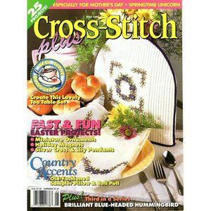 Cross Stitch Plus Magazine May 1993 Counted Cross Stitch Patterns and Projects